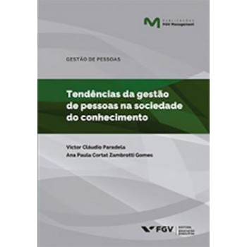 MGM-MB-TENDÊNCIAS DA GESTÃO DE PESSOAS NA SOCIEDADE DO CONHECIMENTO ED.1