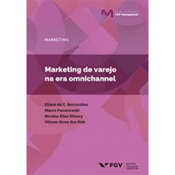 MGM-MKT-MARKETING DE VAREJO NA ERA OMNICHANNEL ED.1