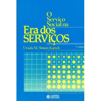 O Serviço Social Na Era Dos Serviços