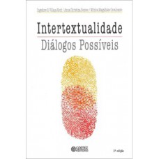 Intertextualidade: Diálogos Possíveis