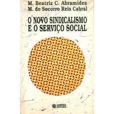 O Novo Sindicalismo E O Serviço Social