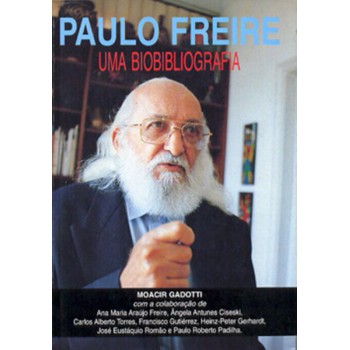 Paulo Freire: Uma Biobibliografia