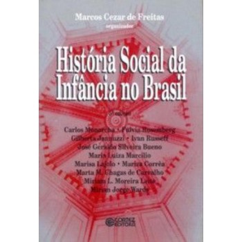 História Social Da Infância No Brasil