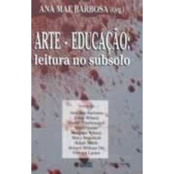 Arte-educação: Leitura No Subsolo