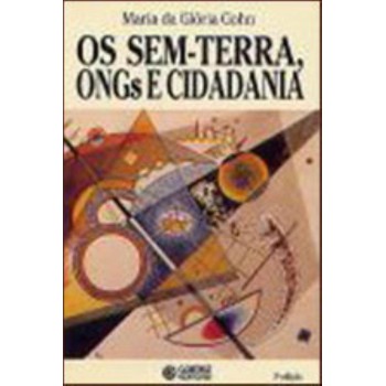 Os Sem-terra, Ongs E Cidadania