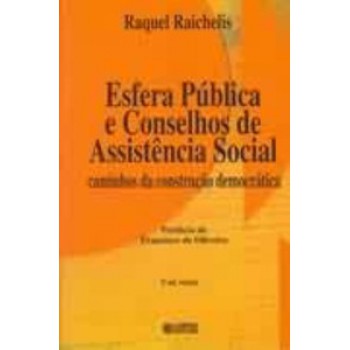 Esfera Pública E Conselhos De Assistência Social: Caminhos Da Construção Democrática