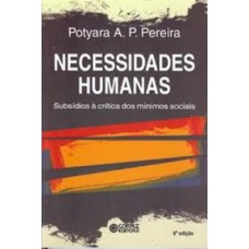 Necessidades Humanas: Subsídios à Critica Dos Mínimos Sociais