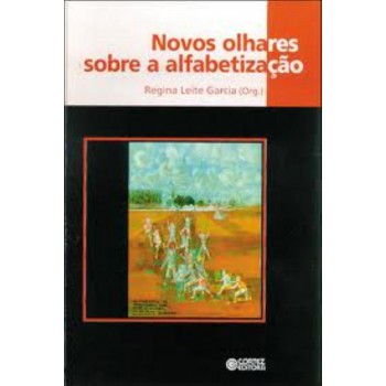 Novos Olhares Sobre A Alfabetização