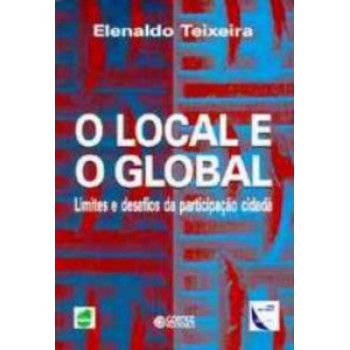 O Local E O Global: Limites E Desafios Da Participação Cidadã