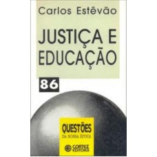 Justiça E Educação: A Justiça Plural E A Igualdade Complexa Na Escola