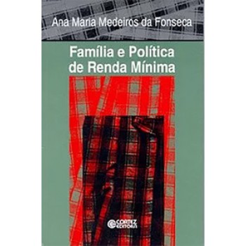 Família E Política De Renda Mínima