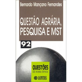 Questão Agrária, Pesquisa E Mst