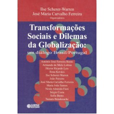 Transformações Sociais E Dilemas Da Globalização: Um Diálogo Brasil / Portugal