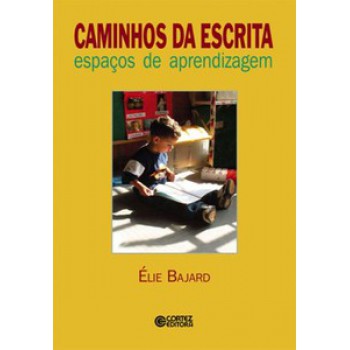 Caminhos Da Escrita: Espaços De Aprendizagem