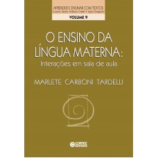 O Ensino Da Língua Materna - Interações Em Sala De Aula
