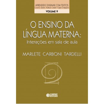 O Ensino Da Língua Materna - Interações Em Sala De Aula O Ensino Da Língua Materna - Interações Em Sala De Aula