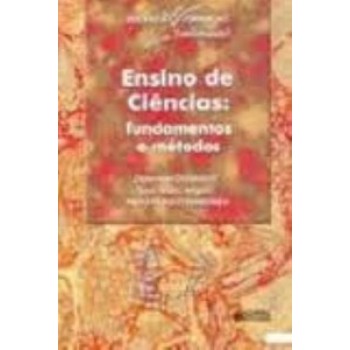 Ensino De Ciências: Fundamentos E Métodos