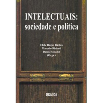 Intelectuais: Sociedade E Política, Brasil-frança