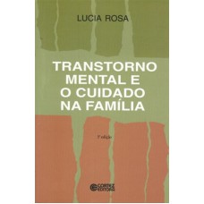 Transtorno Mental E O Cuidado Na Família