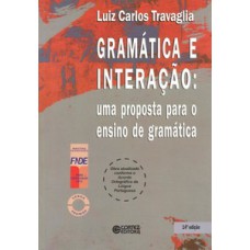 Gramática E Interação: Uma Proposta Para O Ensino De Gramática