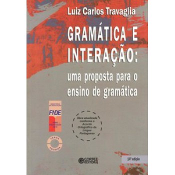 Gramática E Interação: Uma Proposta Para O Ensino De Gramática