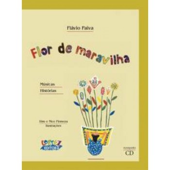 Flor De Maravilha: (acompanha Cd)