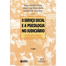 O Serviço Social E A Psicologia No Judiciário: Construindo Saberes, Conquistando Direitos