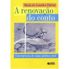 A Renovação Do Conto: Emergência De Uma Prática Oral