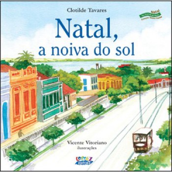 Natal: A Noiva Do Sol