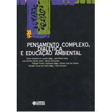 Pensamento Complexo, Dialética E Educação Ambiental