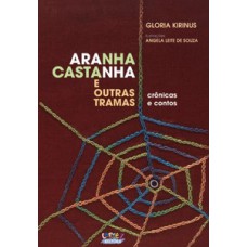 Aranha Castanha E Outras Tramas