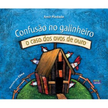 Confusão No Galinheiro: O Caso Dos Ovos De Ouro