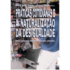 Práticas Cotidianas E A Naturalização Da Desigualdade: Uma Semana De Notícias Nos Jornais