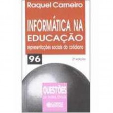 Informática Na Educação: Representações Sociais Do Cotidiano