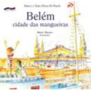 Belém: Cidade Das Mangueiras