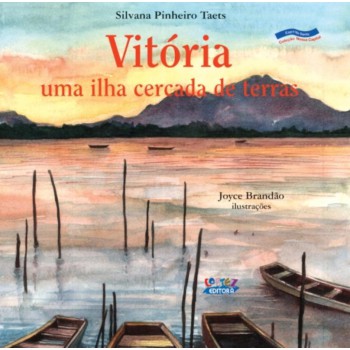 Vitória: Uma Ilha Cercada De Terras