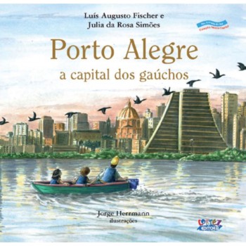 Porto Alegre: A Capital Dos Gaúchos