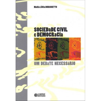 Sociedade Civil E Democracia: Um Debate Necessário