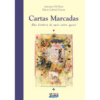 Cartas Marcadas: Uma História De Amor Entre Iguais