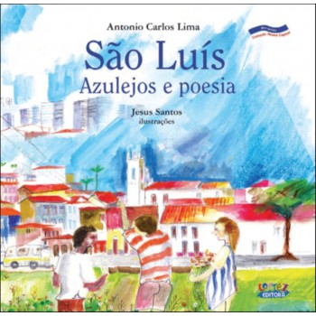 São Luís: Azulejos E Poesia