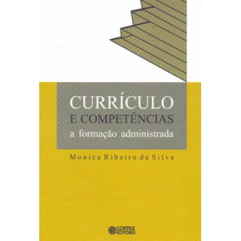 Currículo E Competências: A Formação Administrativa