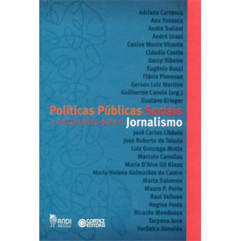 Políticas Públicas Sociais E Os Desafios Para O Jornalismo