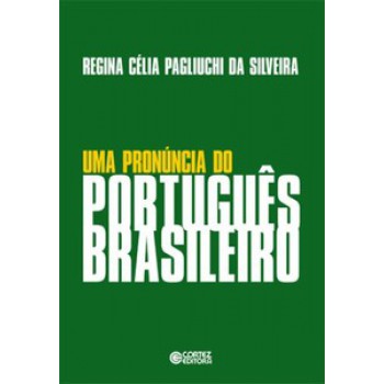 Uma Pronúncia Do Português Brasileiro