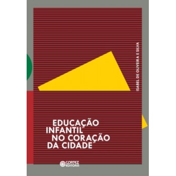 Educação Infantil No Coração Da Cidade