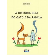 A História Bela Do Gato E Da Panela