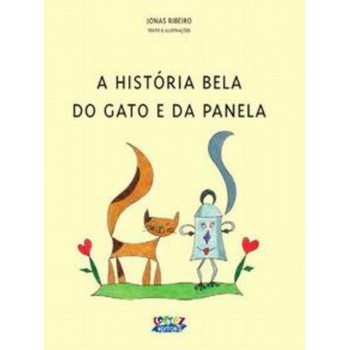 A História Bela Do Gato E Da Panela