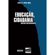 Educação, Cidadania: Questões Contemporâneas