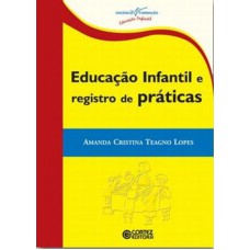 Educação Infantil E Registro De Práticas