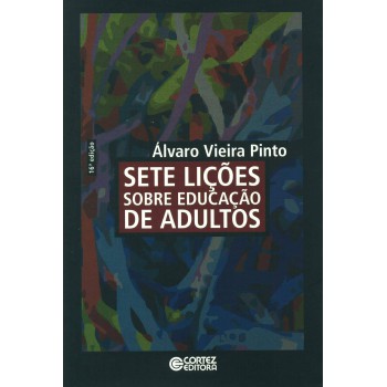 Sete Lições Sobre Educação De Adultos