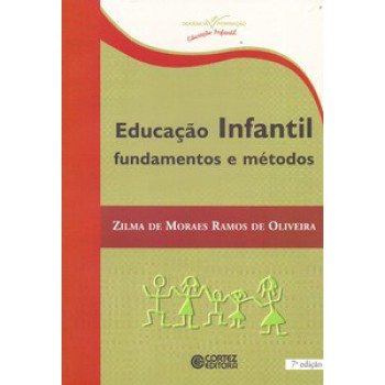 Educação Infantil: Fundamentos E Métodos